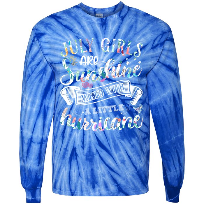 July Girls Are Sunshine Mixed Little Hurricane Gift Tie-Dye Long Sleeve Shirt