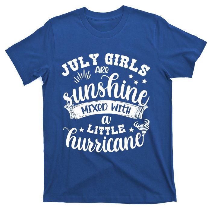 July Girls Are Sunshine Mixed Little Hurricane Great Gift T-Shirt