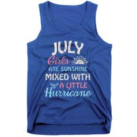 July Girls Are Sunshine Mixed With A Little Hurricane Gift Tank Top