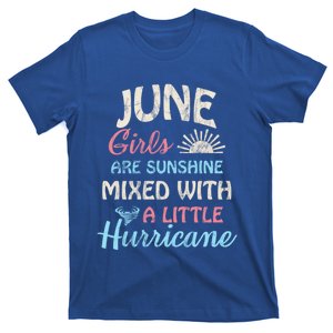 June Girls Are Sunshine Mixed With A Little Hurricane Gift T-Shirt