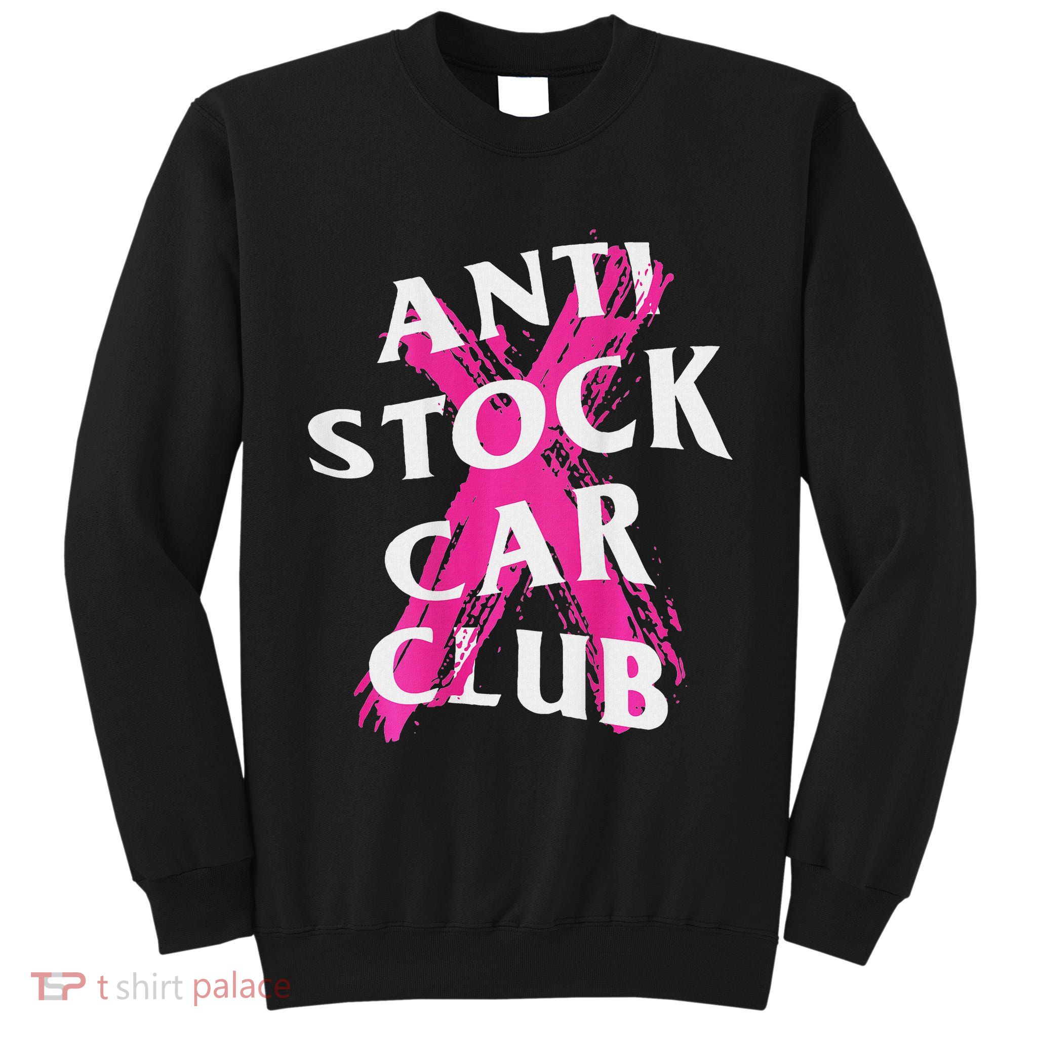 Jdm Goods Anti Stock Car Club Canceled Logo Tall Sweatshirt