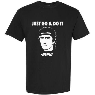 Just Go And Do It Nephi Funny Mormon Lds Missionary Gift Garment-Dyed Heavyweight T-Shirt