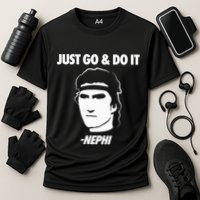 Just Go And Do It Nephi Funny Mormon Lds Missionary Gift Performance Shirt