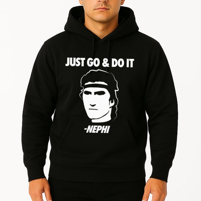Just Go And Do It Nephi Funny Mormon Lds Missionary Gift Hoodie