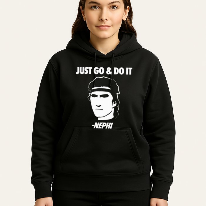 Just Go And Do It Nephi Funny Mormon Lds Missionary Gift Hoodie