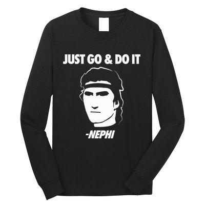 Just Go And Do It Nephi Funny Mormon Lds Missionary Gift Long Sleeve Shirt