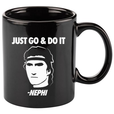 Just Go And Do It Nephi Funny Mormon Lds Missionary Gift 11oz C Handle Ceramic Mug