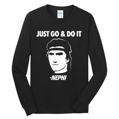 Just Go And Do It Nephi Funny Mormon Lds Missionary Gift Tall Long Sleeve T-Shirt