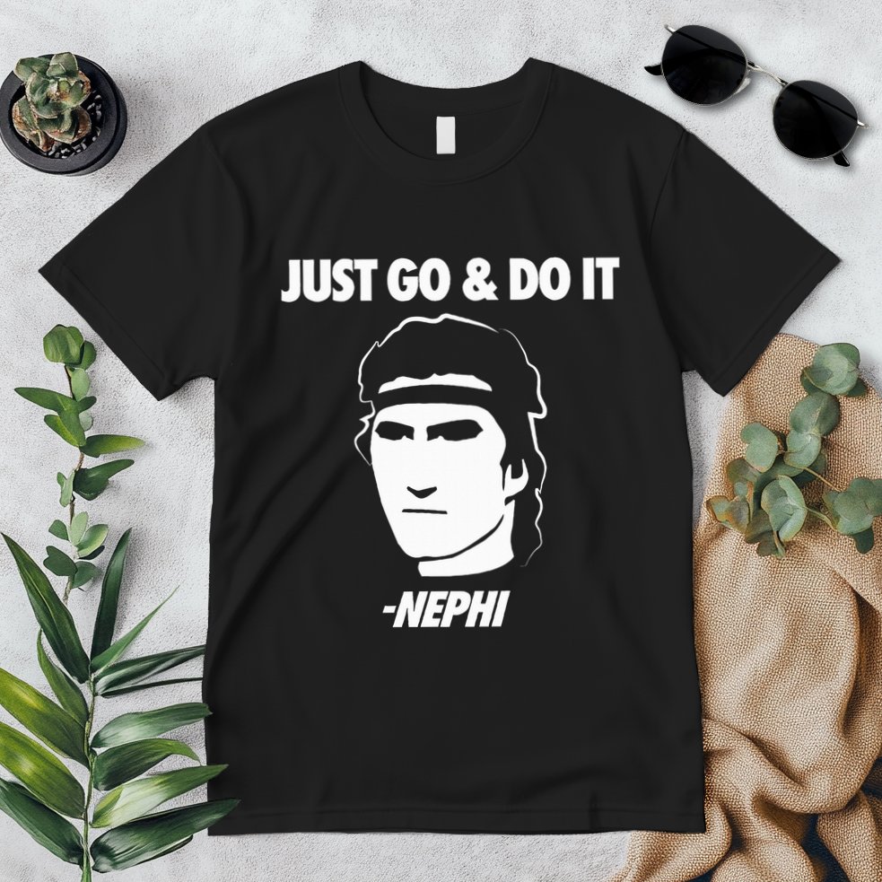 Just Go And Do It Nephi Funny Mormon Lds Missionary Gift Premium T-Shirt
