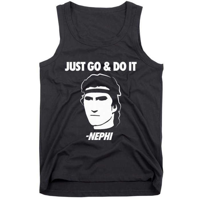 Just Go And Do It Nephi Funny Mormon Lds Missionary Gift Tank Top