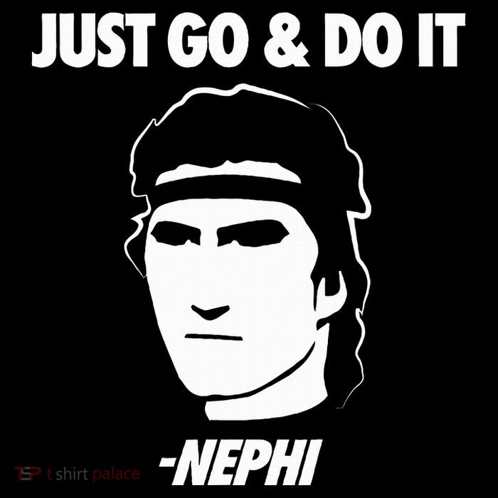 Just Go And Do It Nephi Funny Mormon Lds Missionary Gift Toddler T-Shirt