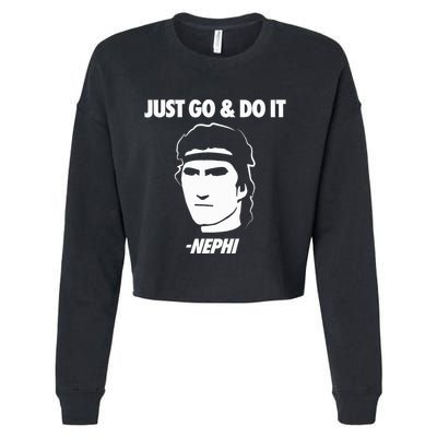 Just Go And Do It Nephi Funny Mormon Lds Missionary Gift Cropped Pullover Crew