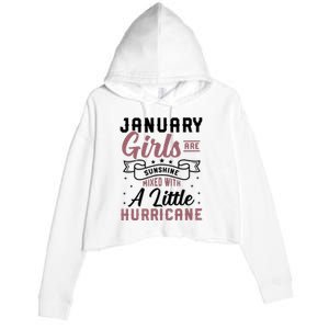 January Girl Are Sunshine Mixed With Little Hurricane Birthday Crop Fleece Hoodie