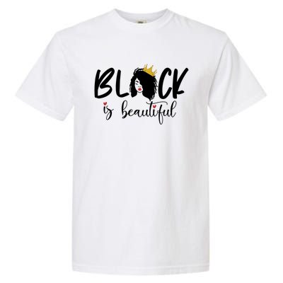 Juneteenth Gift Black Is Beautiful Cool Gift Garment-Dyed Heavyweight T-Shirt