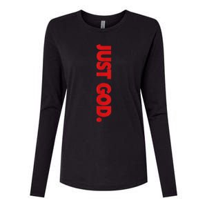 Just God Bible Verse Religious Womens Cotton Relaxed Long Sleeve T-Shirt