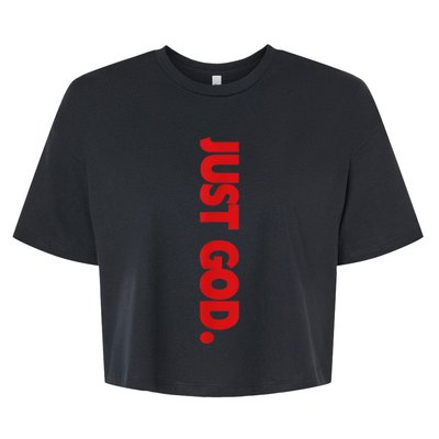 Just God Bible Verse Religious Bella+Canvas Jersey Crop Tee