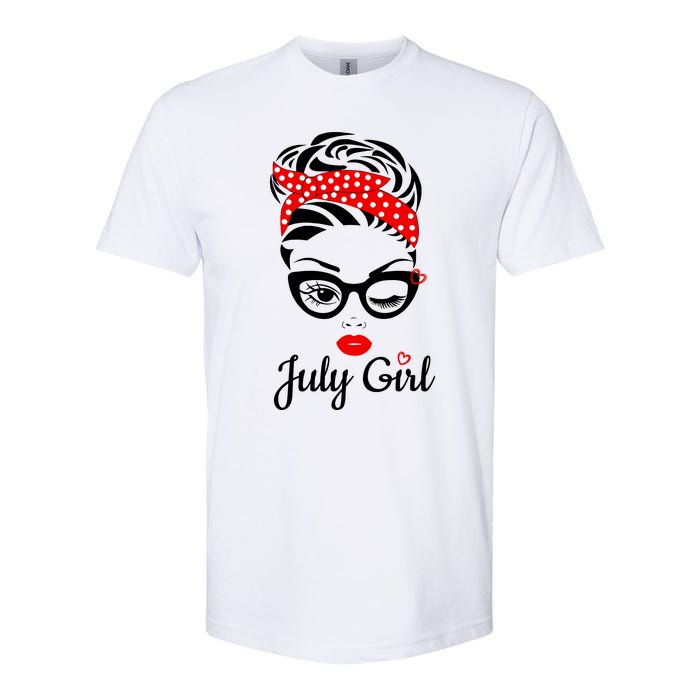 July Girl Birthday For Women Girl Born July Birthday Softstyle CVC T-Shirt