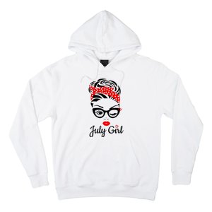 July Girl Birthday For Women Girl Born July Birthday Hoodie