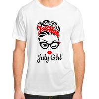 July Girl Birthday For Women Girl Born July Birthday Adult ChromaSoft Performance T-Shirt