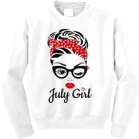 July Girl Birthday For Women Girl Born July Birthday Kids Sweatshirt