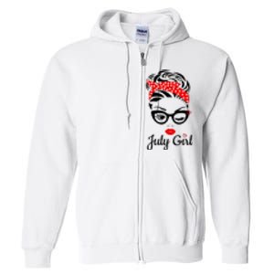 July Girl Birthday For Women Girl Born July Birthday Full Zip Hoodie