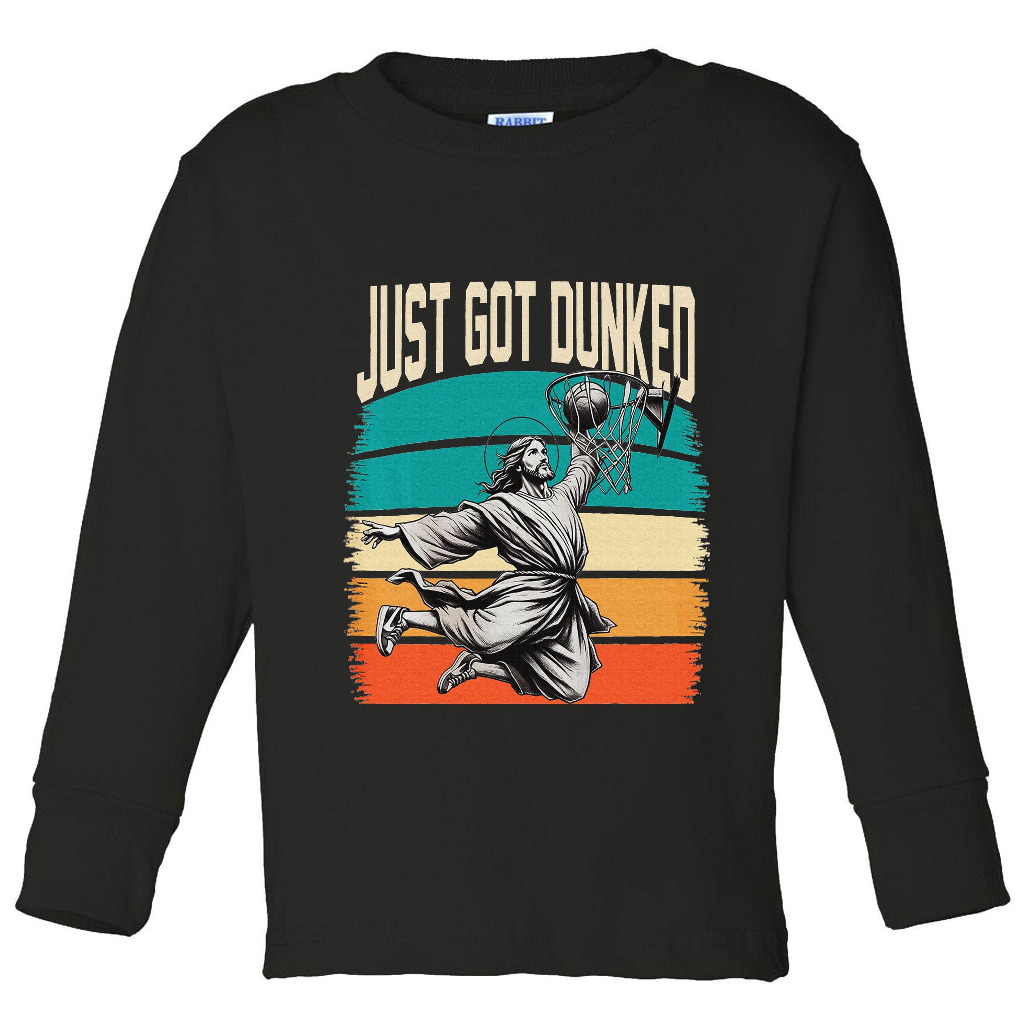 Just Got Dunked Jesus Dunking Baptism Playing Basketball Toddler Long Sleeve Shirt