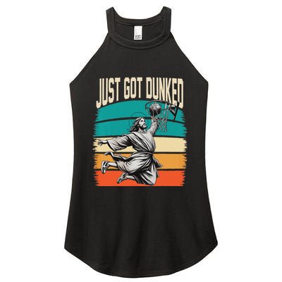 Just Got Dunked Jesus Dunking Baptism Playing Basketball Women's Perfect Tri Rocker Tank