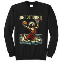 Just Got Dunked Jesus Dunking Baptism Playing Basketball Sweatshirt
