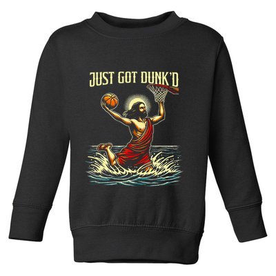 Just Got Dunked Jesus Dunking Baptism Playing Basketball Toddler Sweatshirt