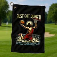Just Got Dunked Jesus Dunking Baptism Playing Basketball Golf Towel