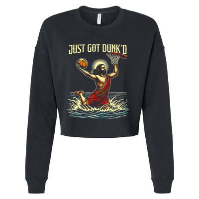 Just Got Dunked Jesus Dunking Baptism Playing Basketball Cropped Pullover Crew
