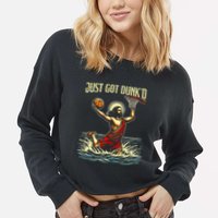 Just Got Dunked Jesus Dunking Baptism Playing Basketball Cropped Pullover Crew