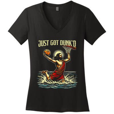 Just Got Dunked Jesus Dunking Baptism Playing Basketball Women's V-Neck T-Shirt