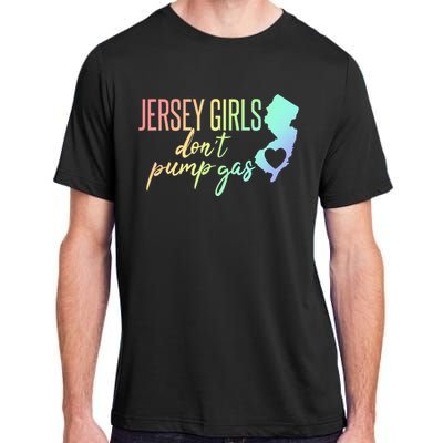 Jersey Girl Dont Pump Gas State Heart Adult ChromaSoft Performance T-Shirt