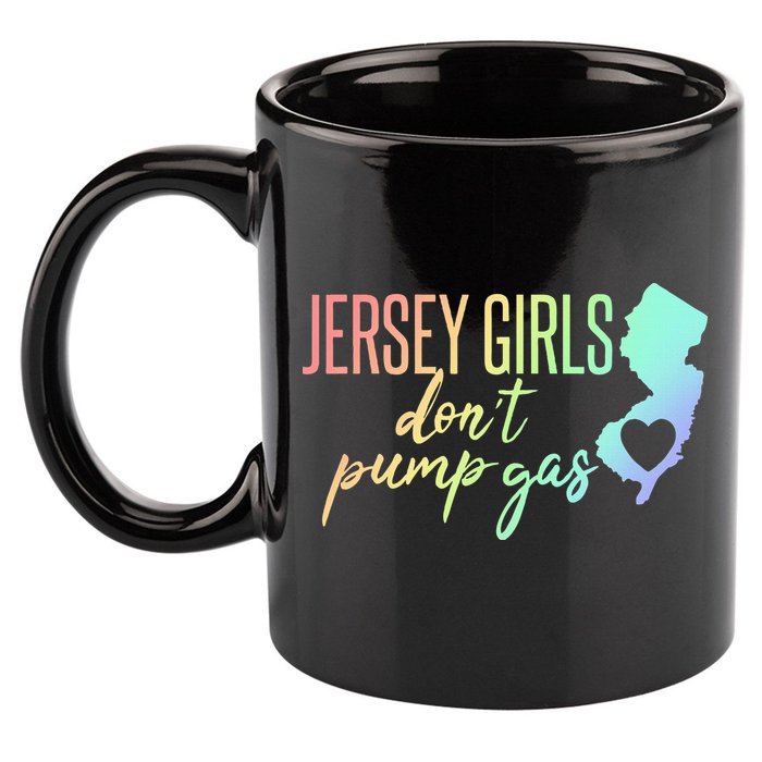 Jersey Girl Dont Pump Gas State Heart 11oz C Handle Ceramic Mug