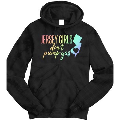 Jersey Girl Dont Pump Gas State Heart Tie Dye Hoodie