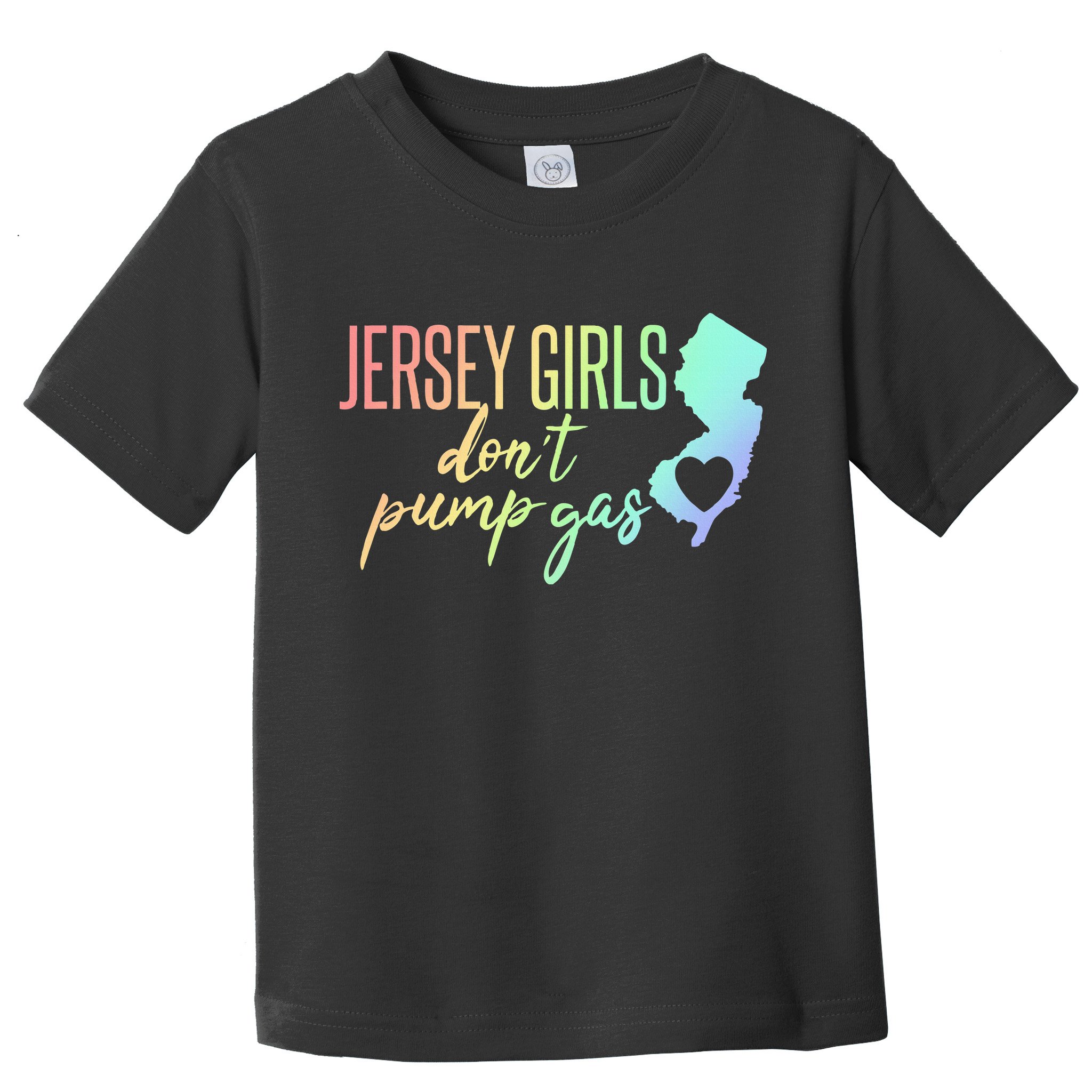 Jersey Girl Dont Pump Gas State Heart Toddler T-Shirt