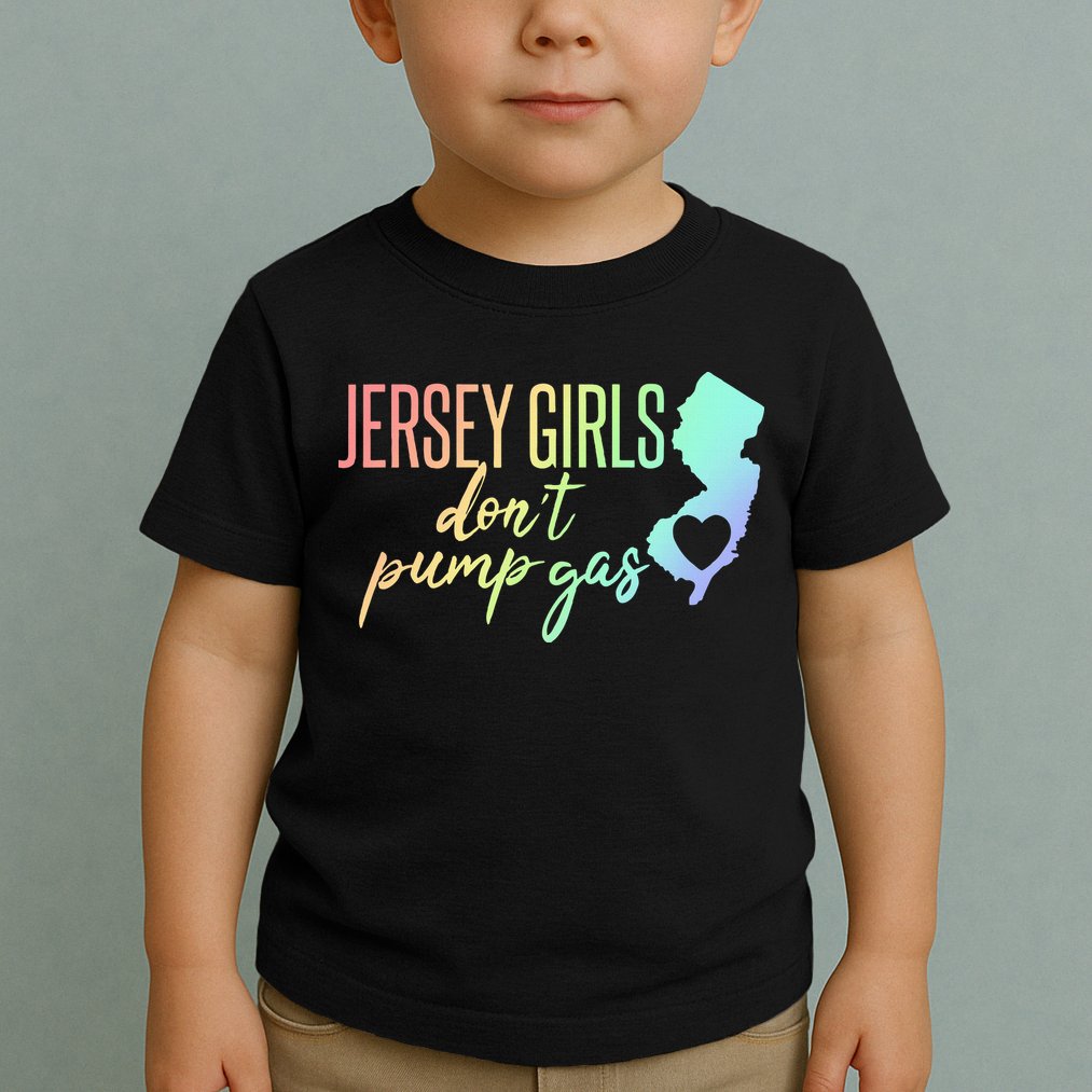 Jersey Girl Dont Pump Gas State Heart Toddler T-Shirt