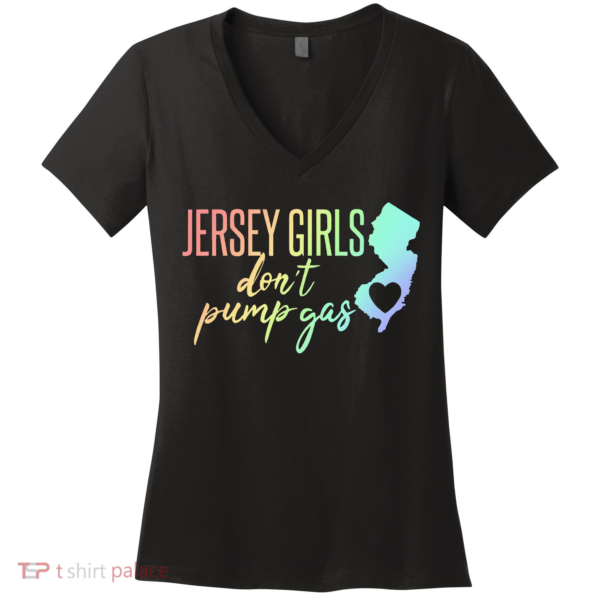 Jersey Girl Dont Pump Gas State Heart Women's V-Neck T-Shirt
