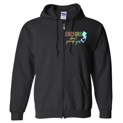 Jersey Girl Dont Pump Gas State Heart Full Zip Hoodie