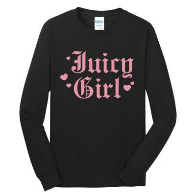 Juicy Girl Funny Design Tall Long Sleeve T-Shirt