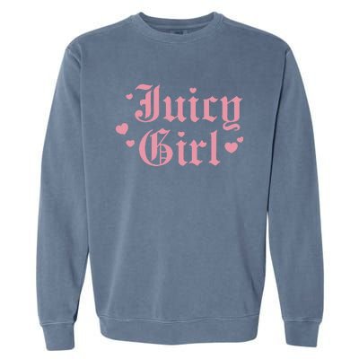 Juicy Girl Funny Design Garment-Dyed Sweatshirt