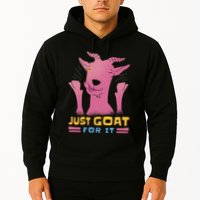 Just Goat For It Hoodie
