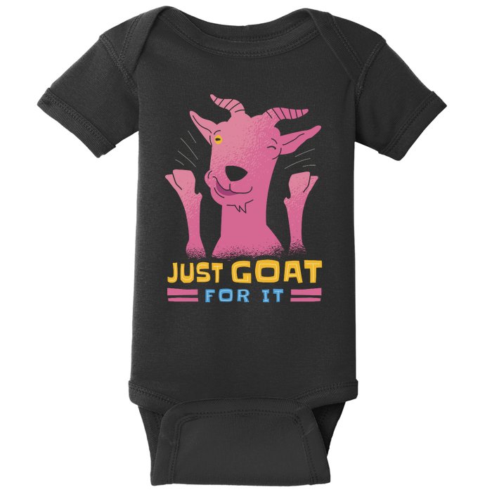 Just Goat For It Baby Bodysuit