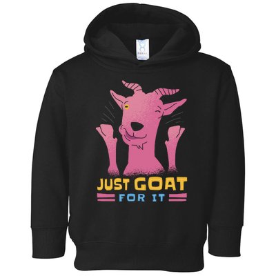 Just Goat For It Toddler Hoodie