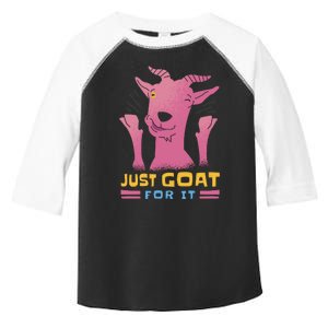 Just Goat For It Toddler Fine Jersey T-Shirt