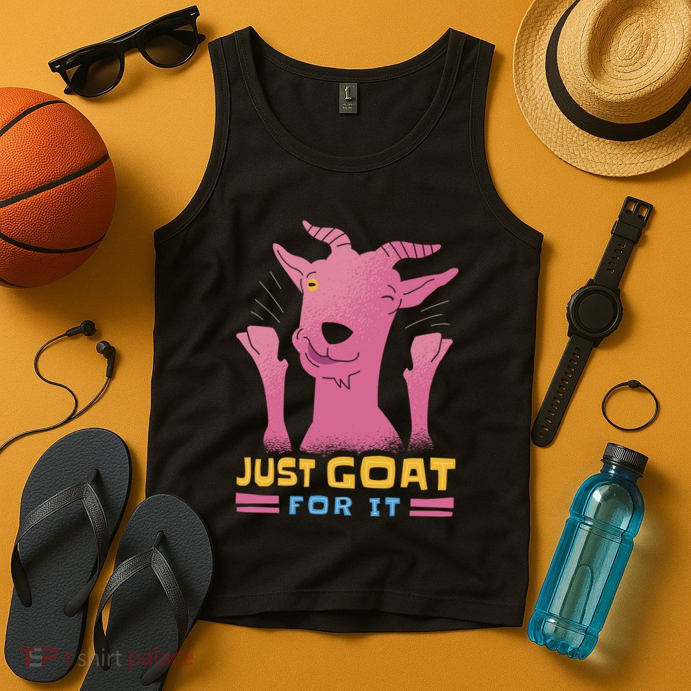 Just Goat For It Tank Top