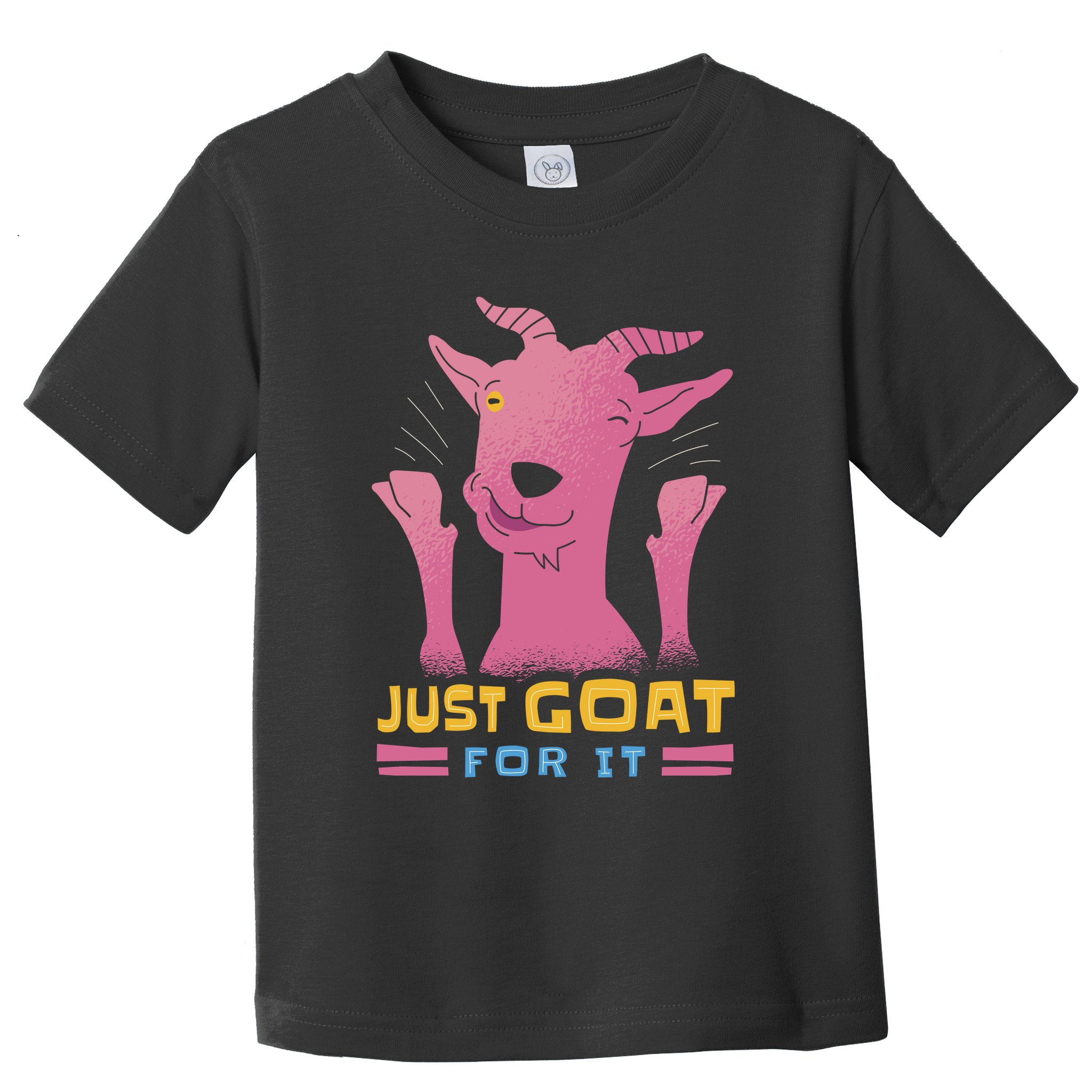 Just Goat For It Toddler T-Shirt