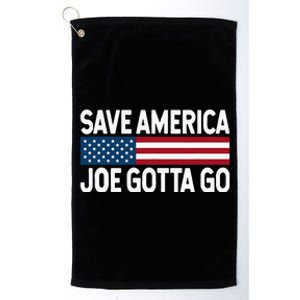 Joe Gotta Go Save America AntiBiden 86 46 Impeach Biden 46 Platinum Collection Golf Towel