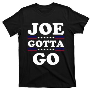 Joe Gotta Go Anti Biden Pro American Patriotic T-Shirt